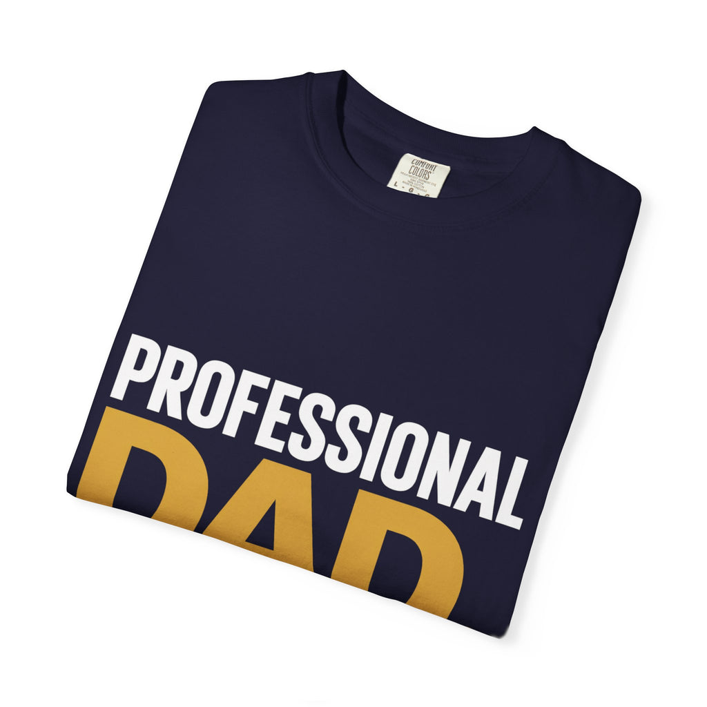 Professional Dad. Amateur Comedian. T-Shirt