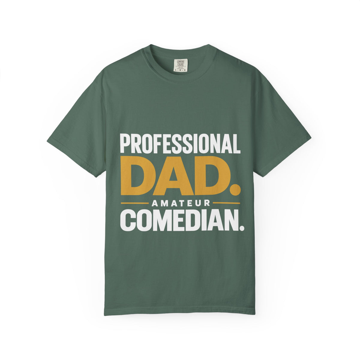 Professional Dad. Amateur Comedian. T-Shirt